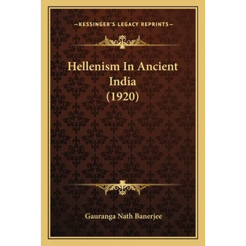 Hellenism In Ancient India (1920) - Paperback