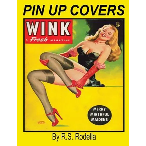 Pin-Up Magazine Covers Coffee Table Book - Paperback
