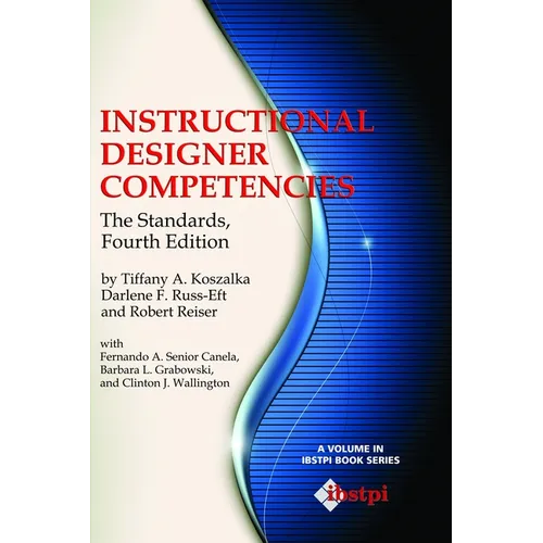 Instructional Designer Competencies: The Standards - Paperback