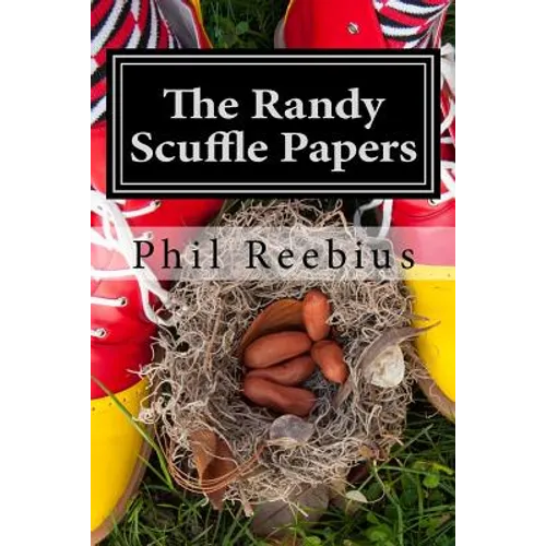 The Randy Scuffle Papers - Paperback