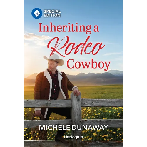 Inheriting a Rodeo Cowboy - Mass Market Paperbound