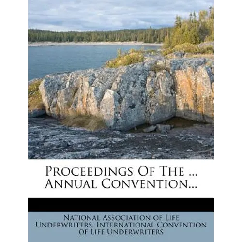 Proceedings of the ... Annual Convention... - Paperback