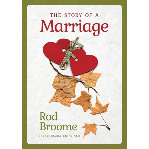 The Story of a Marriage: Inextricably Entwined - Paperback