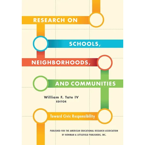 Research on Schools, Neighborhoods and Communities: Toward Civic Responsibility - Paperback