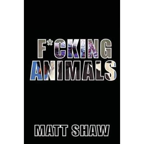 F*cking Animals - Paperback