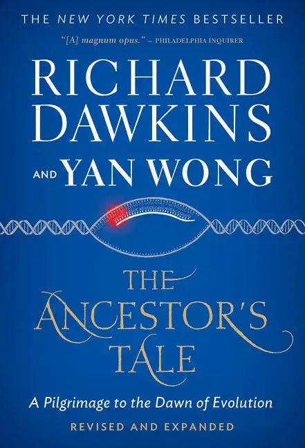 The Ancestor's Tale: A Pilgrimage to the Dawn of Evolution - Paperback