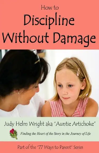 How to Discipline Without Damage - Paperback