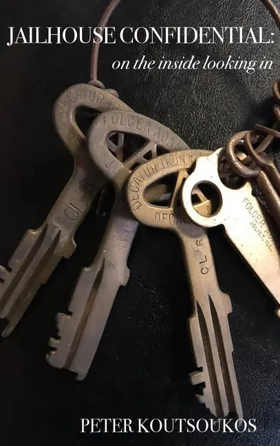 Jailhouse Confidential - Hardcover