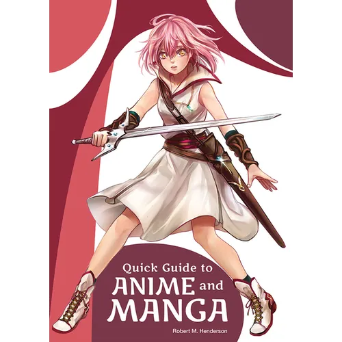 Quick Guide to Anime and Manga - Hardcover