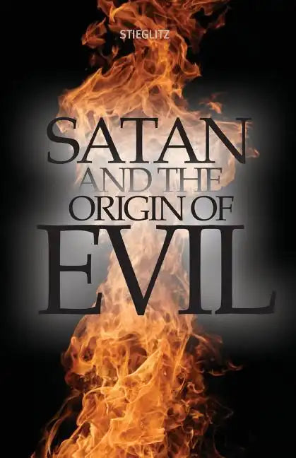 Satan and the Origin of Evil - Paperback