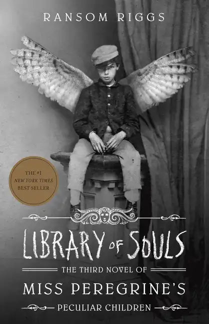 Library of Souls: The Third Novel of Miss Peregrine's Peculiar Children - Hardcover