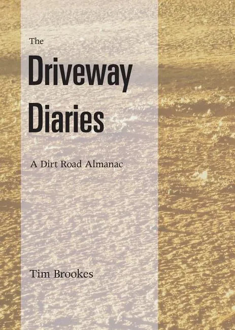 The Driveway Diaries - Paperback