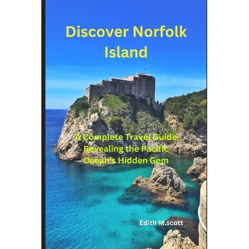 Discover Norfolk Island: 