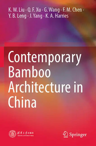 Contemporary Bamboo Architecture in China - Paperback