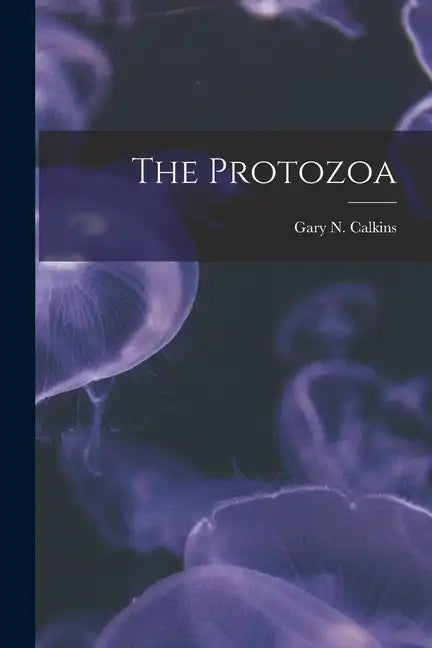 The Protozoa - Paperback