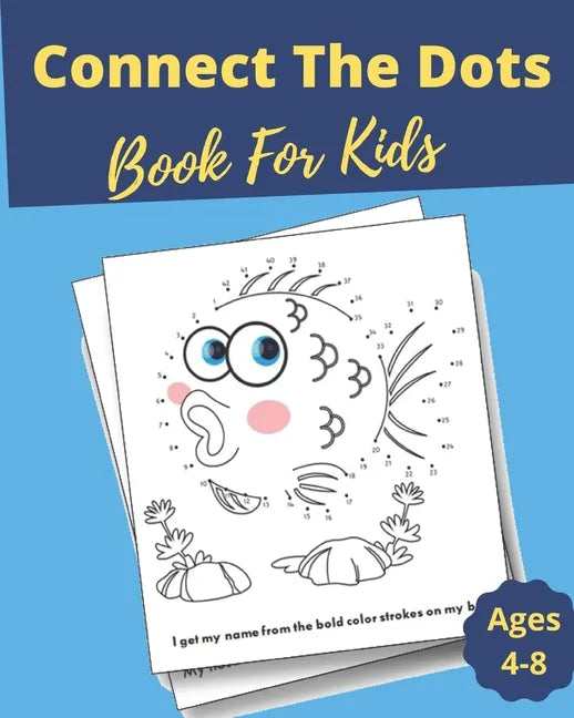 Connect The Dots Book For Kids Ages 4-8: Dot to Dot Puzzles + Facts To Read for Fun and Learning, Filled With Cute Animals, Dinosaurs, Vehicules, for - Paperback