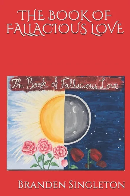 The Book of Fallacious Love - Paperback