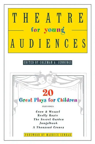 Theatre for Young Audiences: 20 Great Plays for Children - Paperback
