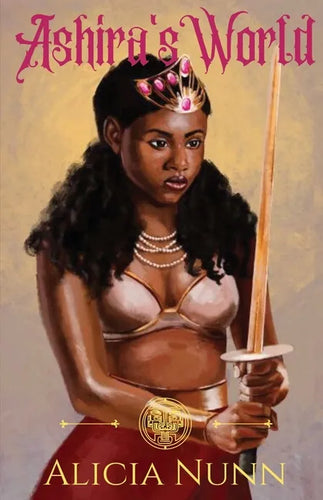 Ashira's World: The Queen of Heaven Returns - Paperback