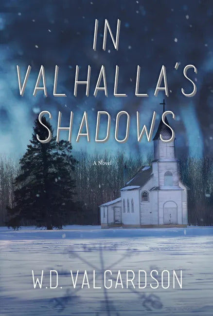 In Valhalla's Shadows - Hardcover