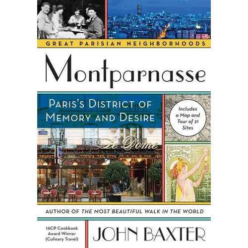 Montparnasse: Paris's District of Memory and Desire - Paperback