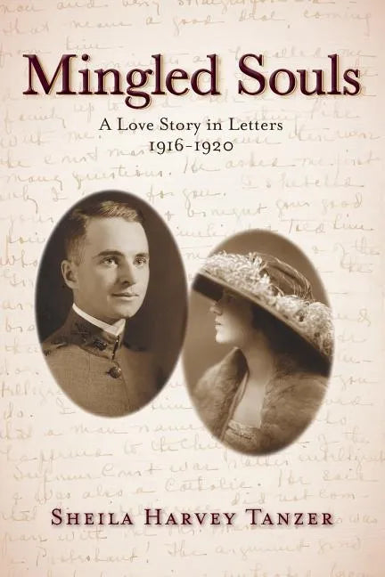 Mingled Souls: A Love Story in Letters 1916-1920 - Paperback