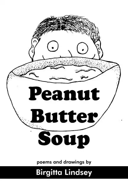 Peanut Butter Soup - Paperback