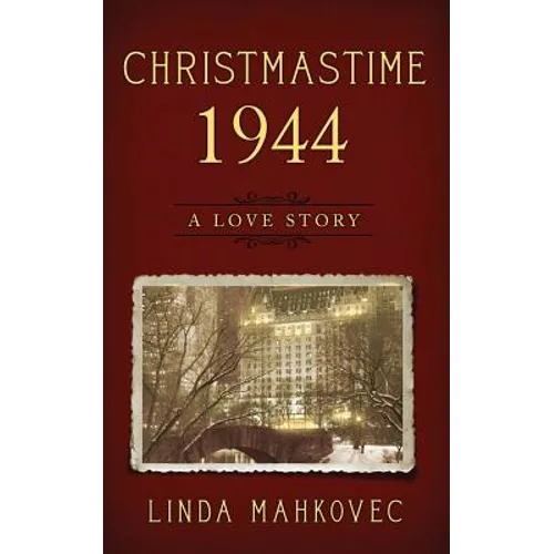 Christmastime 1944: A Love Story - Paperback
