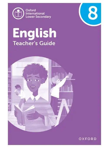Oxford International Lower Secondary English Teachers Guide 8 - Paperback