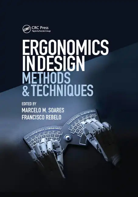 Ergonomics in Design: Methods and Techniques - Paperback