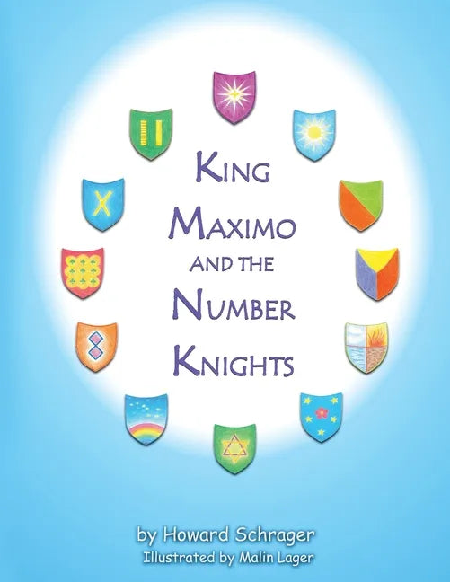 King Maximo and the Number Knights - Paperback