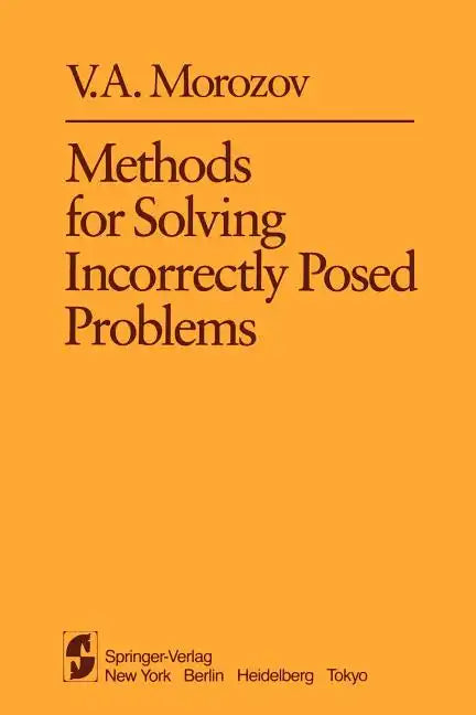 Methods for Solving Incorrectly Posed Problems - Paperback