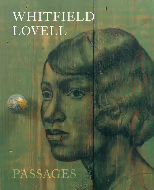 Whitfield Lovell: Passages - Hardcover