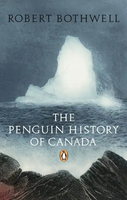 The Penguin History of Canada - Paperback