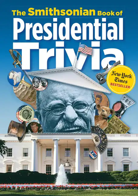 The Smithsonian Book of Presidential Trivia - Paperback