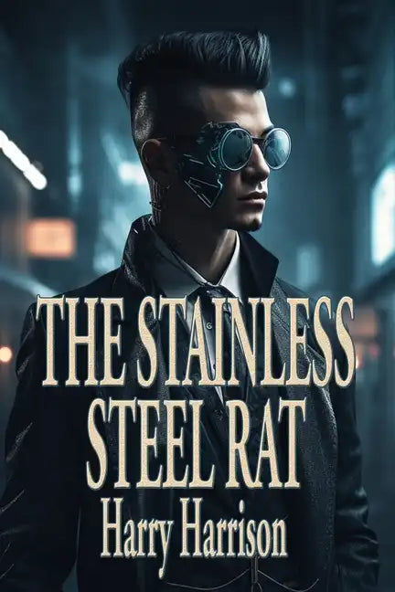 The Stainless Steel Rat - Paperback