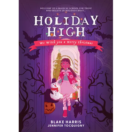 Holiday High: We Witch You a Merry Christmas - Hardcover