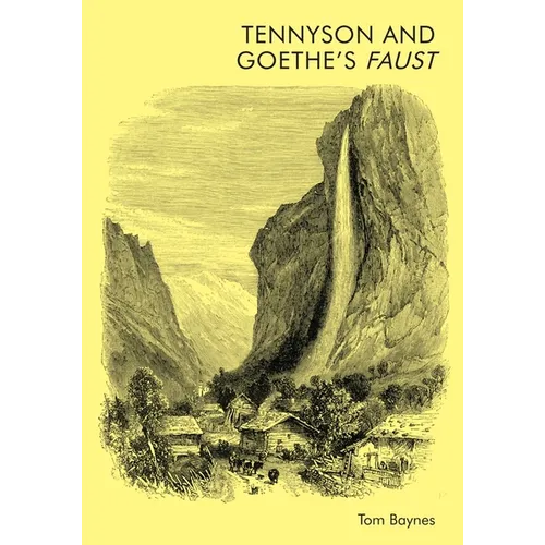 Tennyson and Goethe's Faust - Paperback