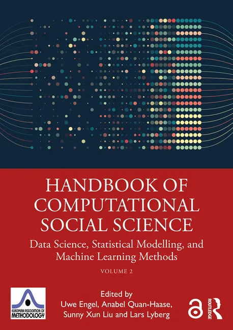 Handbook of Computational Social Science, Volume 2: Data Science, Statistical Modelling, and Machine Learning Methods - Paperback