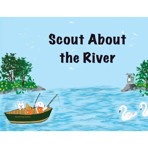 Scout About the River - Paperback