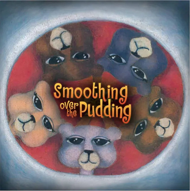 Smoothing Over the Pudding - Paperback