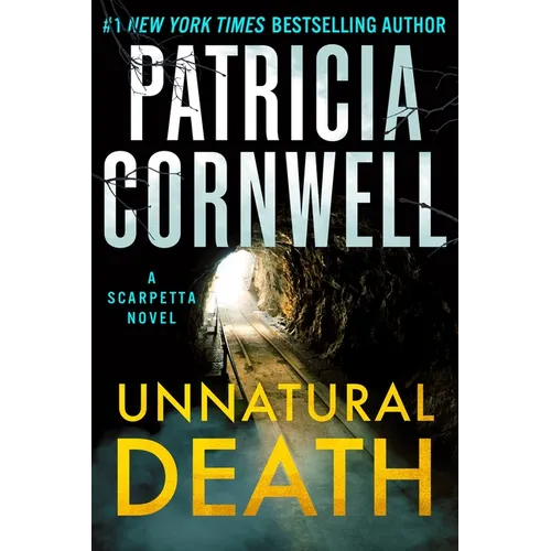 Unnatural Death: A Scarpetta Novel - Hardcover