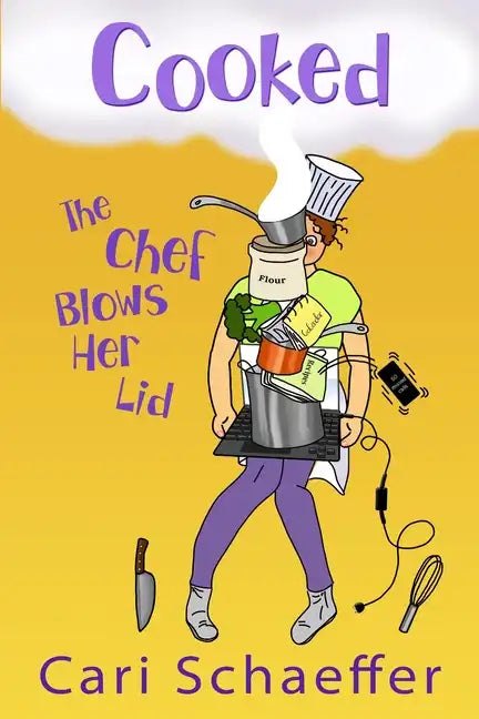 Cooked: The Chef Blows Her Lid - Paperback