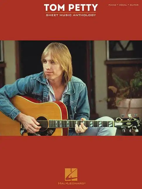 Tom Petty Sheet Music Anthology - Paperback