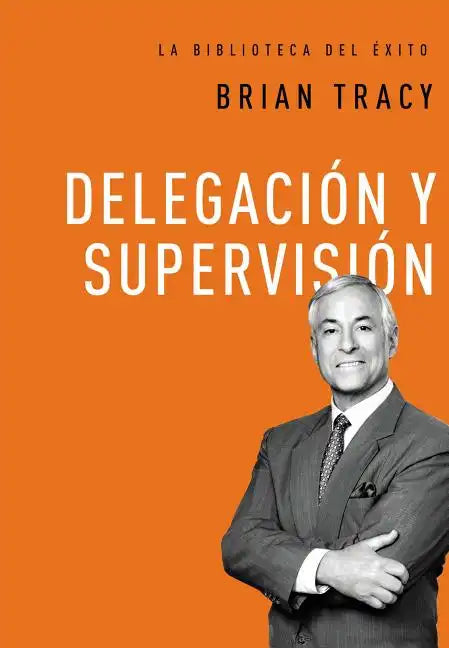 Delegación Y Supervisión - Hardcover