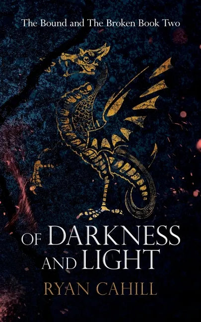 Of Darkness and Light: An Epic Fantasy Adventure - Paperback