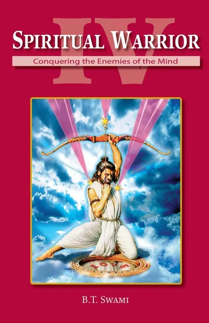Spiritual Warrior IV: Conquering the Enemies of the Mind - Paperback