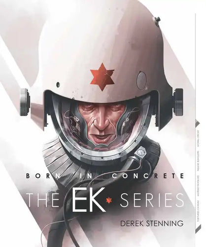 Born in Concrete: Ek Series - Hardcover