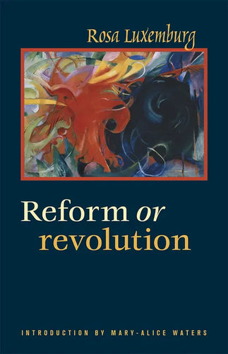 Reform or Revolution - Paperback