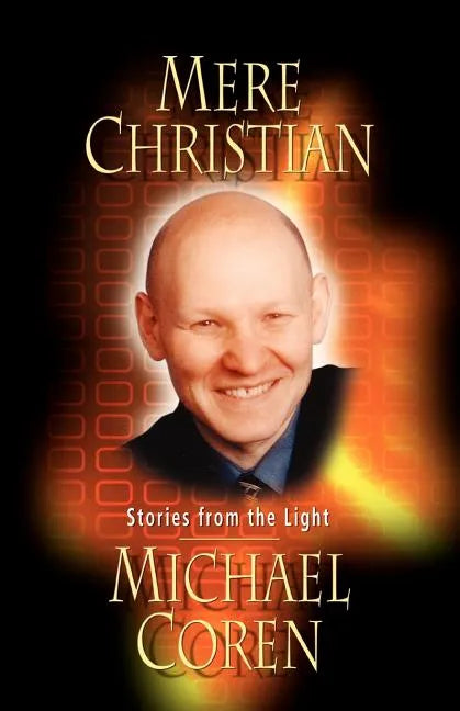 Mere Christian: Stories from the Light - Paperback